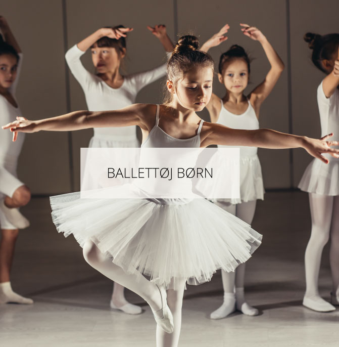 Ballettøj til børn - Stort udvalg - køb her